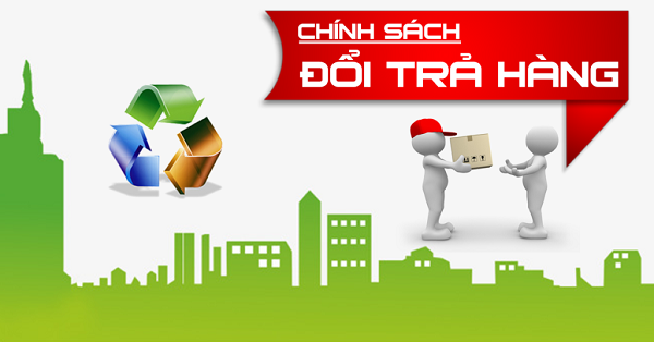 Chính sách đổi trả và hoàn tiền